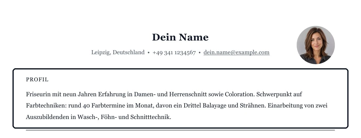 Hier steht das Kurzprofil im Lebenslauf einer Friseurin: direkt unter den Kontaktdaten.